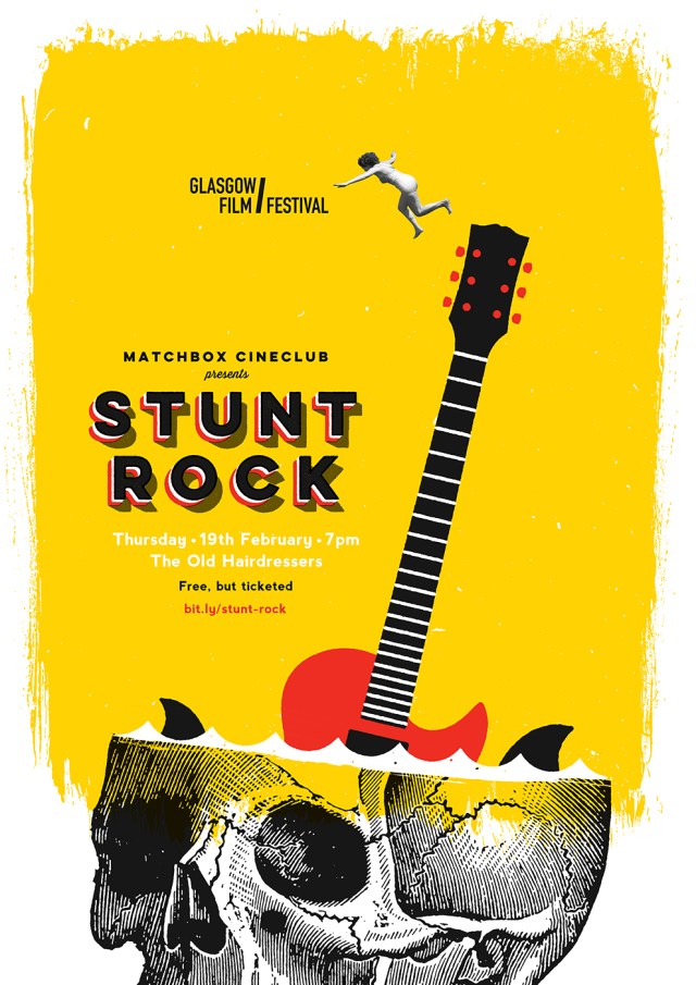 "Matchbox Cineclub #2: Stunt Rock" poster by Stephen Kelly